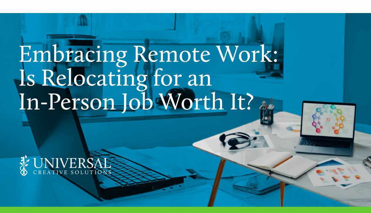 Embracing Remote Work: Is Relocating for an In-Person Job Worth It?